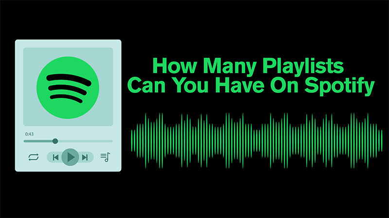 how many playlists can you have on spotify