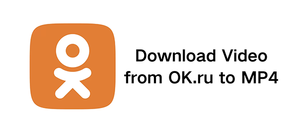 download videos from ok ru to mp4
